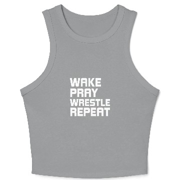 Discover Wake Pray Wrestle Repeat Wrestler Wrestling Crop Tank Top
