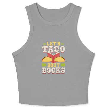 Discover Reading Book Lover Lets Taco Bout Books Crop Tank Top