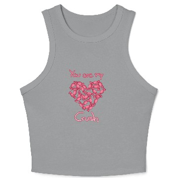 Discover You are my Candy Crush Crop Tank Top