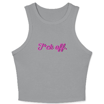 Discover Fuck Off Print (censored) Crop Tank Top