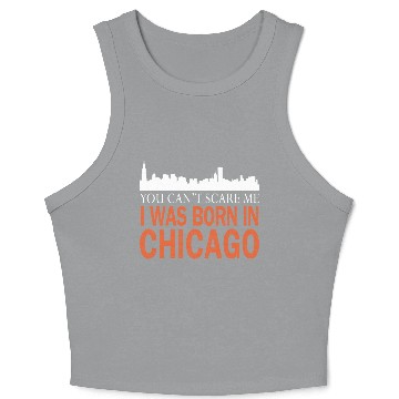 Discover Chicago - I was born in chicago Crop Tank Top