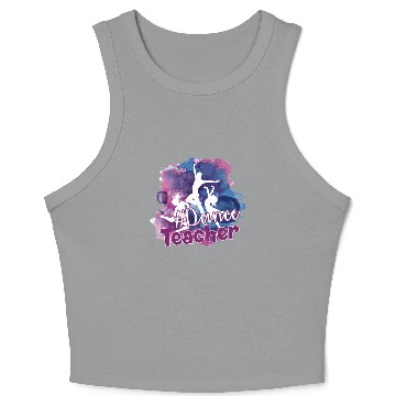 Discover Dance Teacher Hashtag Crop Tank Top