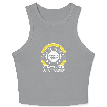 Discover I'm An Elementary Teacher Teacher Crop Tank Top