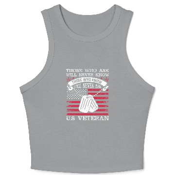Discover Those Who Ask Will Never Know Veteran Crop Tank Top