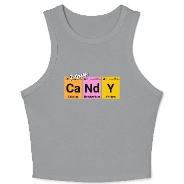 Discover Candy love periodic table of elements Crop Tank Top