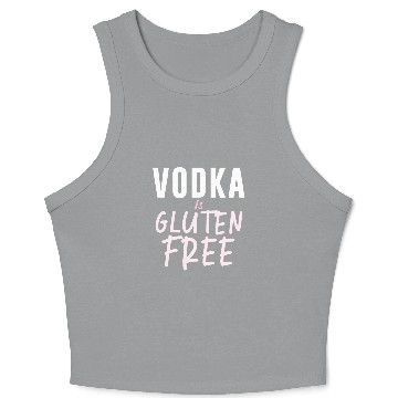 Discover Vodka Is Gluten Free Crop Tank Top