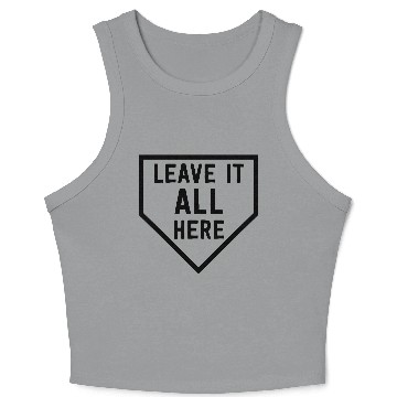 Discover Leave it All Here baseball baseball bat baseball Crop Tank Top