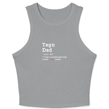 Discover Tegu Dad Definition Cool Lizard Daddy Crop Tank Top