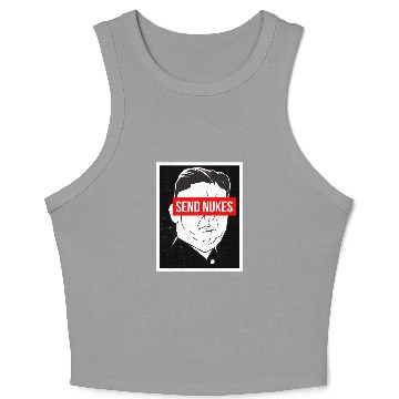 Discover Send Nukes World War 3 Meme Crop Tank Top