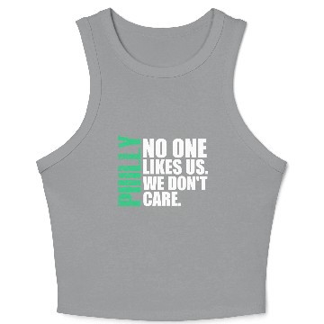 Discover We are Philly No One Likes Us We Don’t Care Philly Crop Tank Top