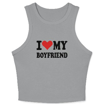Discover I love my boyfriend Crop Tank Top