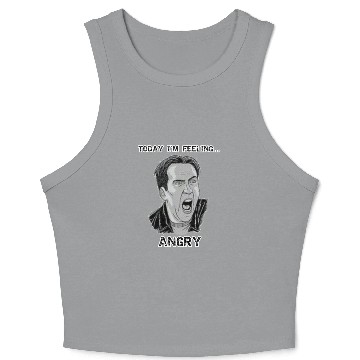 Discover Today I'm Feeling ANGRY with Nicholas Cage Crop Tank Top