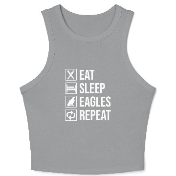 Discover Eat Sleep Eagles Repeat Funny Bald Eagle Crop Tank Top
