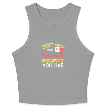Discover POSTAL WORKER: Don't Mess With Mail Lady Crop Tank Top