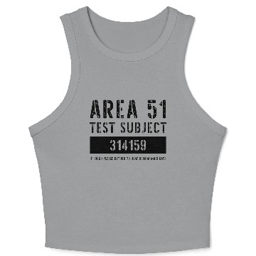 Discover Area 51 Test Subject 314159 Escapee Uniform Crop Tank Top