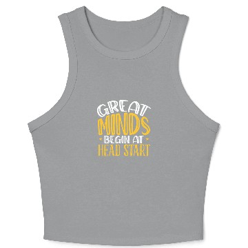 Discover Great Minds Begin At Head Start Public School Crop Tank Top