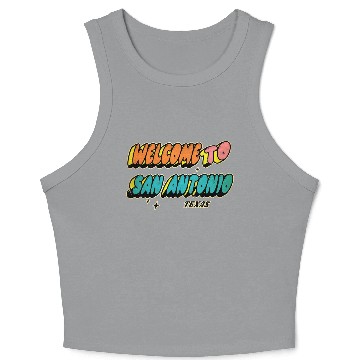 Discover Welcome to San Antonio Texas Design Crop Tank Top