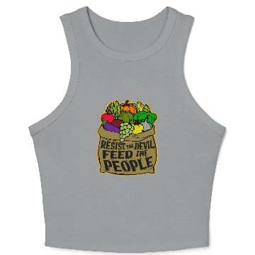 Discover Resist the Devil Feed the People Crop Tank Top