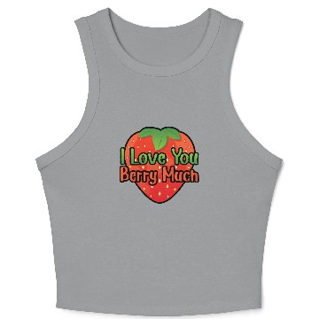 Discover I Love You BERRY Much Crop Tank Top