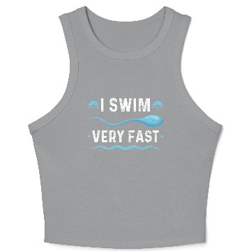 Discover I Swim Fast Swimmer Swimming Crop Tank Top