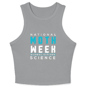 Discover NATIONAL MOTH WEEK GLOBAL CITIZEN SCIENCE Crop Tank Top
