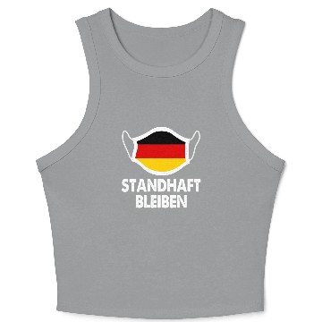 Discover Germany Flag Standhaft Bleiben German Crop Tank Top
