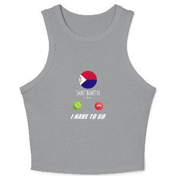 Discover Saint Martin is calling Is calling Flag Saying Crop Tank Top