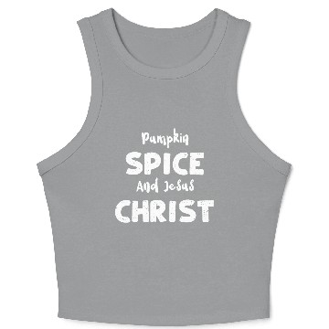Discover Pumpkin Spice And Jesus Christ Crop Tank Top