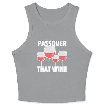 Discover Passover That Wine Crop Tank Top