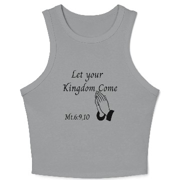 Discover Let your Kingdom come design Crop Tank Top