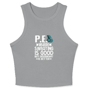 Discover PE Teacher Education Gym Physical Education Crop Tank Top
