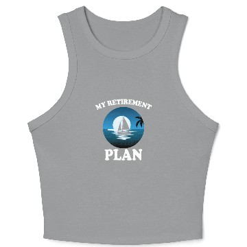 Discover Great Retirement Plan Sailing Crop Tank Top