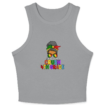 Discover Juneteenth Messy Bun I'm Ready To Crush 4th Grade Crop Tank Top