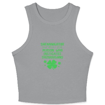 Discover Funny Shenanigans Definition Shenanigator Crop Tank Top