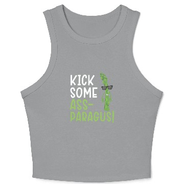 Discover Kick Some Ass-paragus Asparagus Vegetable Vegan Crop Tank Top