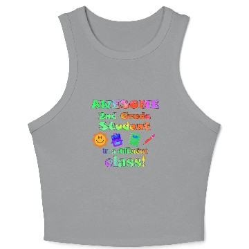 Discover Awesome Second Grade Student in a Different Class Crop Tank Top