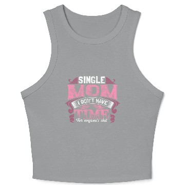 Discover Single Mother Mom Son Gift Idea Crop Tank Top