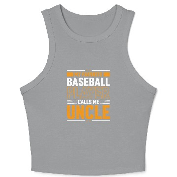 Discover My Favorite Baseball Player Calls Me Uncle Crop Tank Top