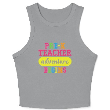 Discover Pre K Teacher Adventure Begins Crop Tank Top