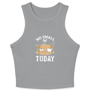Discover Cat Meme Cat Lover I No Small Talk Today I Funny C Crop Tank Top
