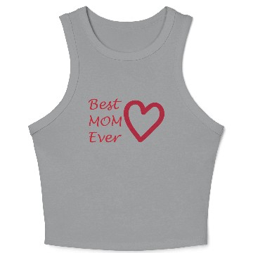 Discover Best mom ever Crop Tank Top