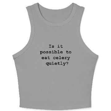 Discover Celery: The noisy vegetable! Crop Tank Top
