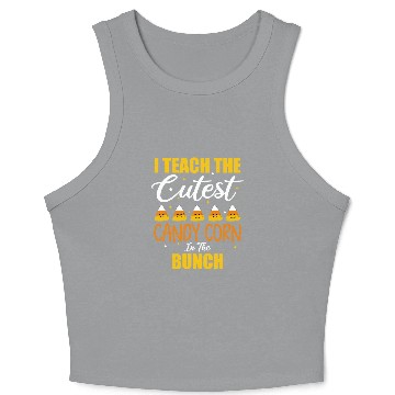 Discover Cute I Teach The Cutest Candy Corn Halloween Crop Tank Top