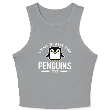 Discover I Just Really Like Penguins Ok Great Crop Tank Top