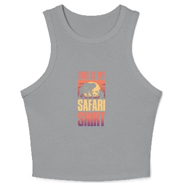 Discover This Is My Safari Funny Elephant Gift Crop Tank Top