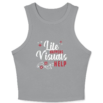 Discover Sped Teacher Aba Therapy Life Happens Visuals Help Crop Tank Top