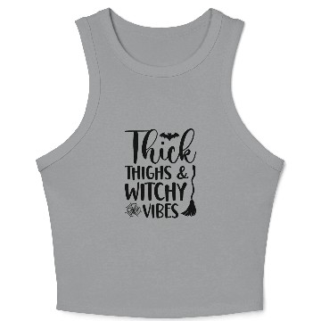 Discover Thick Thighs And Witchy Vibes Crop Tank Top