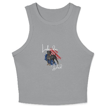 Discover Labrador dad Crop Tank Top