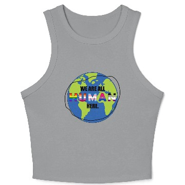 Discover we are all human Crop Tank Top