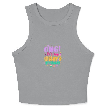 Discover OMG It's My Sister's Birthday Crop Tank Top